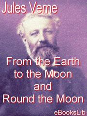 From the Earth to the Moon and Round the Moon cover