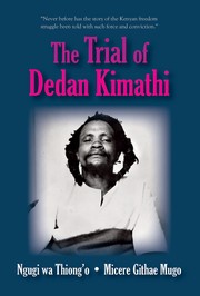 Trial of Dedan Kimathi cover