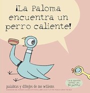 The Pigeon finds a hot dog! cover