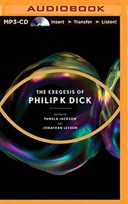 The exegesis of Philip K. Dick cover