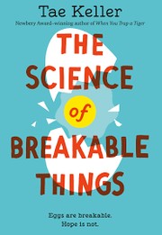 The science of breakable things cover