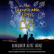 The inexplicable logic of my life cover
