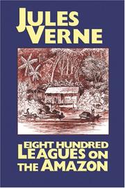 Eight Hundred Leagues on the Amazon cover