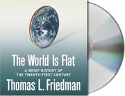 The World Is Flat -A Brief History OF THE TWENTY-FIRST CENTURY cover
