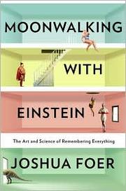 Moonwalking with Einstein cover