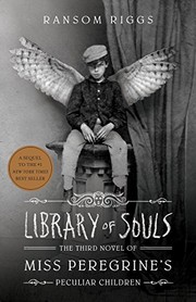 Library of Souls (Miss Peregrine’s Peculiar Children #3) cover