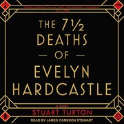 The 7 1/2 Deaths of Evelyn Hardcastle cover