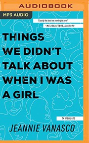 Things We Didn't Talk About When I Was a Girl cover