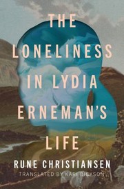 The Loneliness in Lydia Erneman's Life cover