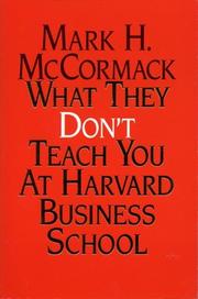 What they don't teach you at Harvard Business School cover
