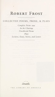 Collected poems, prose & plays cover