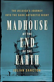 Madhouse at the End of the Earth cover
