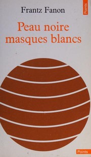 Peau Noire, Masques Blancs cover