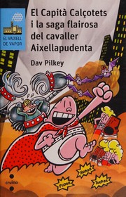 Captain Underpants and the Sensational Saga of Sir Stinks-A-Lot cover