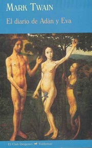 The Diaries of Adam and Eve (Extracts from Adam's Diary / Eve's Diary) cover