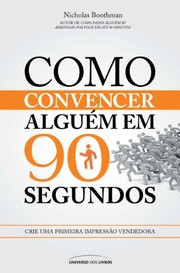 Convince them in 90 seconds or less cover