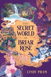THE SECRET WORLD OF BRIAR ROSE cover